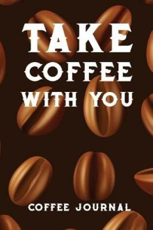 Cover of Take Coffee with You