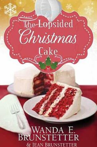 Cover of The Lopsided Christmas Cake