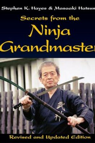 Cover of Secrets from the Ninja Grandmaster