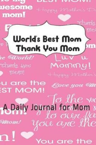 Cover of World's Best Mom Thank You Mom