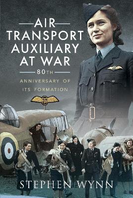 Book cover for Air Transport Auxiliary at War