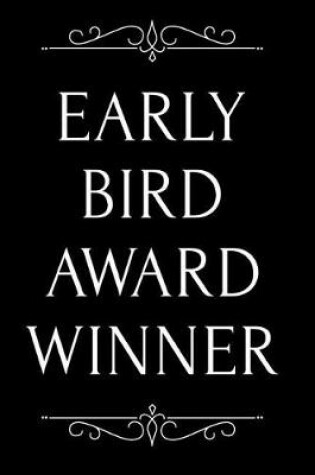 Cover of Early Bird Award Winner