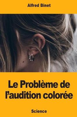 Book cover for Le Problème de l'audition colorée