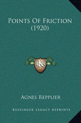 Cover of Points of Friction (1920)