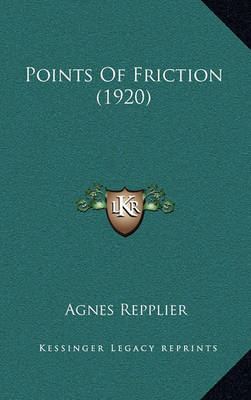 Book cover for Points of Friction (1920)