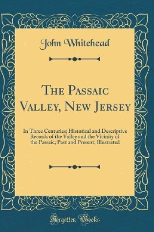 Cover of The Passaic Valley, New Jersey