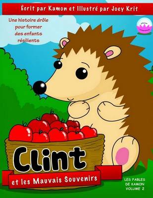 Book cover for Clint et les mauvais souvenirs