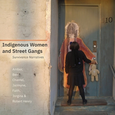 Book cover for Indigenous Women and Street Gangs