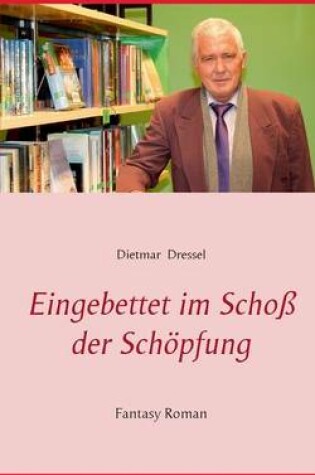 Cover of Eingebettet Im Schoss Der Schopfung