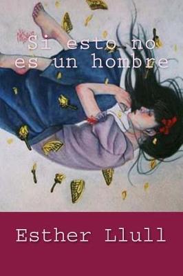 Book cover for Si esto no es un hombre