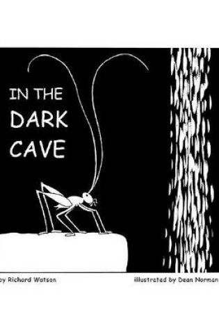 Cover of In the Dark Cave