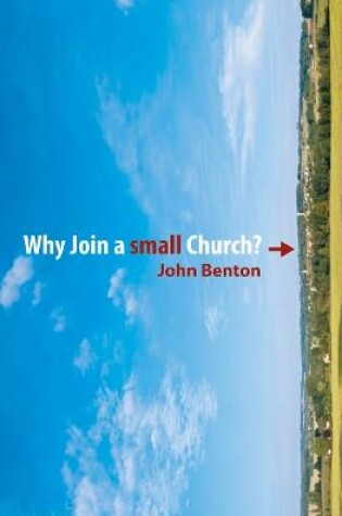 Cover of Why Join a Small Church