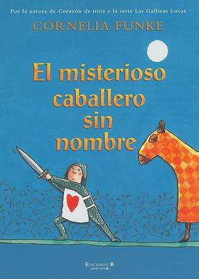 Book cover for El Misterioso Caballero Sin Nombre