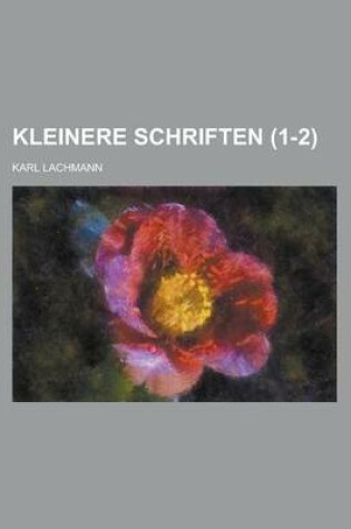 Cover of Kleinere Schriften (1-2 )