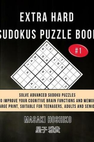 Cover of Extra Hard Sudokus Puzzle Book #1