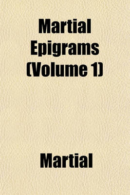 Book cover for Martial Epigrams (Volume 1)