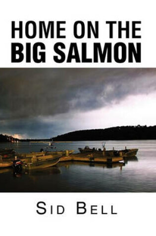 Cover of Home on the Big Salmon