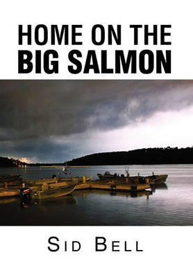 Book cover for Home on the Big Salmon