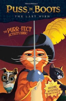 Book cover for Puss in Boots: The Last Wish Purr-Fect Activity Book!