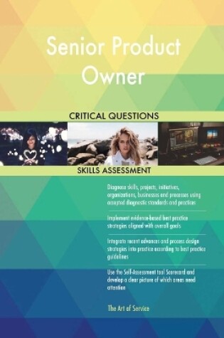 Cover of Senior Product Owner Critical Questions Skills Assessment