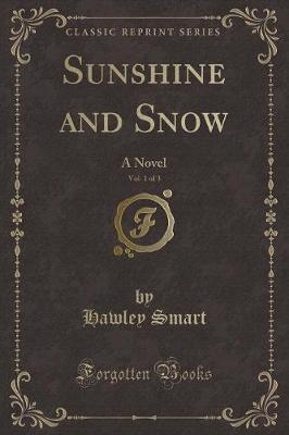 Book cover for Sunshine and Snow, Vol. 1 of 3