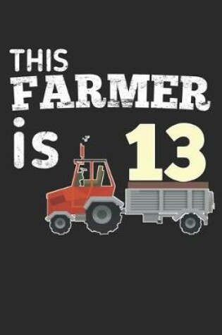 Cover of This Farmer is 13
