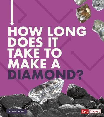 Book cover for How Long Does it Take? How Long Does it Take to Make a Diamond?