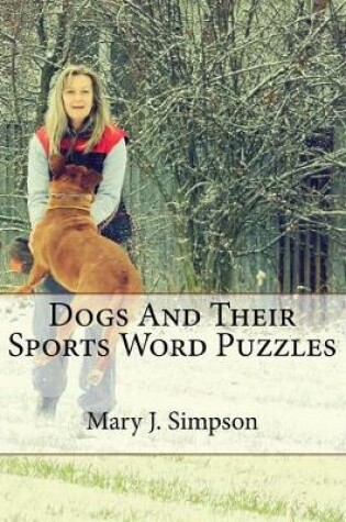 Cover of Dogs And Their Sports Word Puzzles