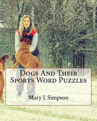 Book cover for Dogs And Their Sports Word Puzzles