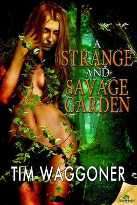 Book cover for A Strange and Savage Garden