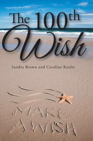 Cover of The 100th Wish