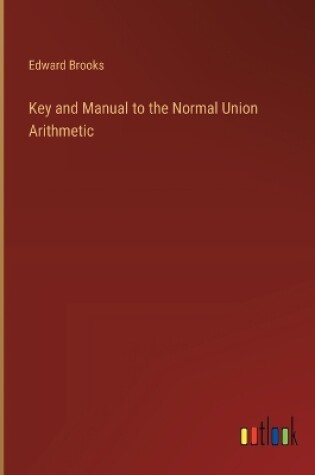 Cover of Key and Manual to the Normal Union Arithmetic
