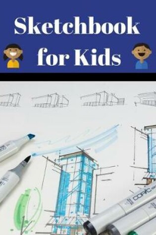 Cover of Sketchbook for Kids