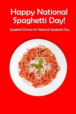 Book cover for Happy National Spaghetti Day!