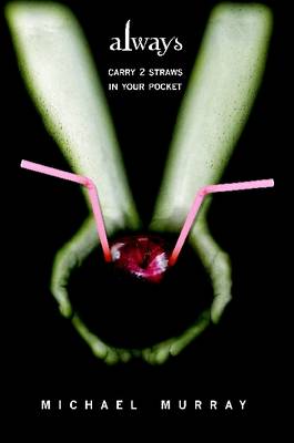 Book cover for Always Carry 2 Straws In Your Pocket