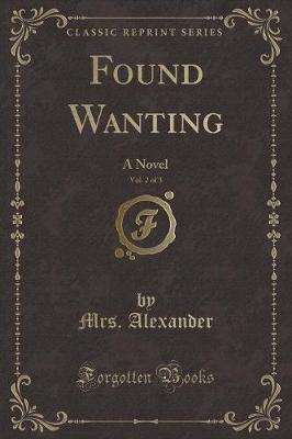 Book cover for Found Wanting, Vol. 2 of 3