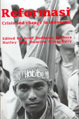 Cover of Reformasi: Crisis and Change in Indonesia