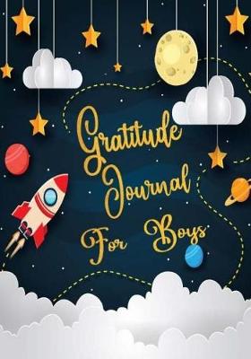 Cover of Gratitude Journal For Boys