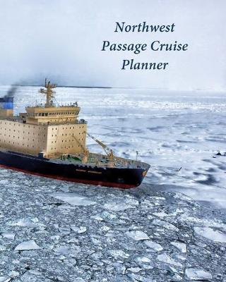Book cover for Northwest Passage Cruise Planner