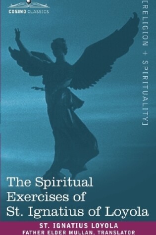 Cover of The Spiritual Exercises of St. Ignatius of Loyola