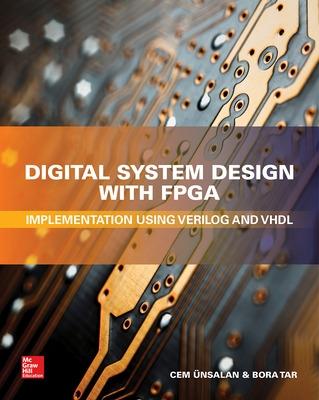 Book cover for Digital System Design with FPGA: Implementation Using Verilog and VHDL