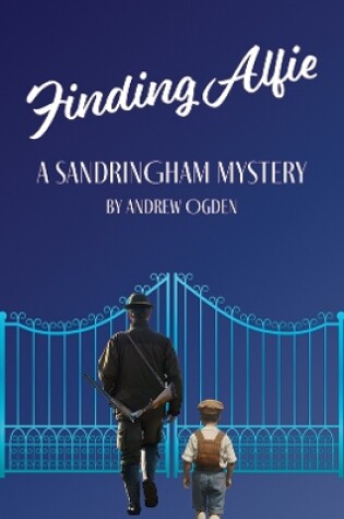 Cover of Finding Alfie: A Sandringham Mystery