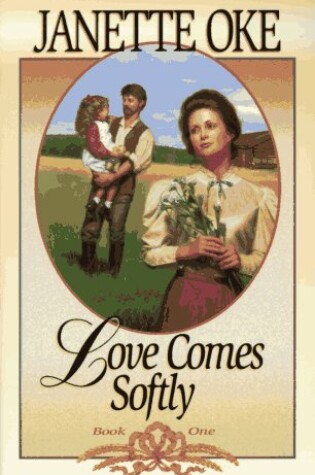 Cover of Love Comes Softly