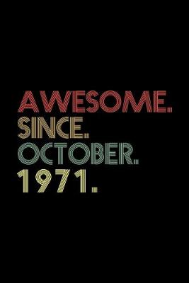 Book cover for Awesome. Since. October. 1971.