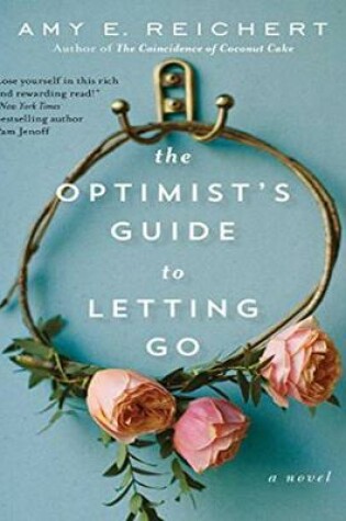 The Optimist's Guide to Letting Go