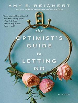 Book cover for The Optimist's Guide to Letting Go