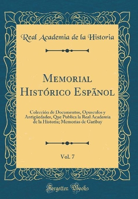 Book cover for Memorial Histórico Espãnol, Vol. 7