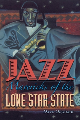 Book cover for Jazz Mavericks of the Lone Star State