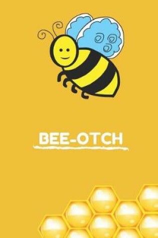 Cover of Bee-Otch