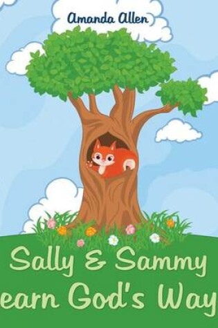 Cover of Sally & Sammy Learn God's Ways